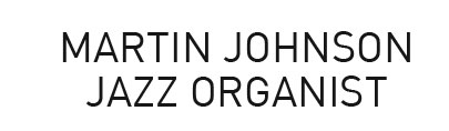 Martin Johnson Jazz Organist